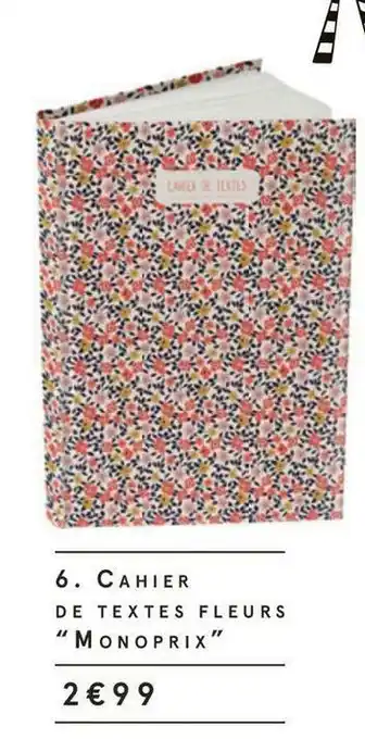 Monoprix Cahier de textes fleurs offre