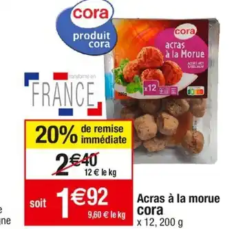 Cora x Carrefour Acras à la morue cora offre