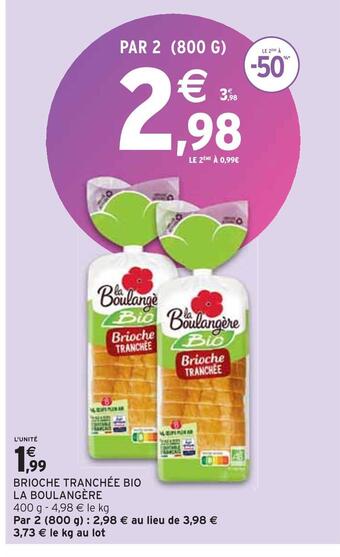 Intermarché La boulangère brioche tranchée bio offre