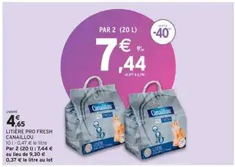 Intermarché Canaillou litière pro fresh offre