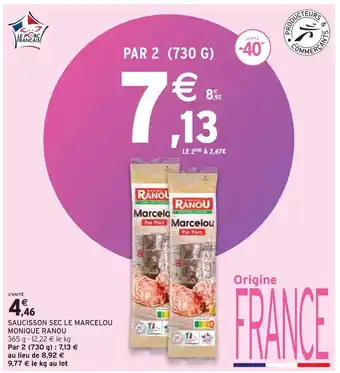 Intermarché Monique ranou saucisson sec le marcelou offre