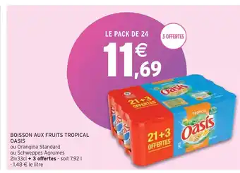 Intermarché Oasis boisson aux fruits tropical offre