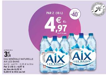 Intermarché Aix les bains eau minérale naturelle offre