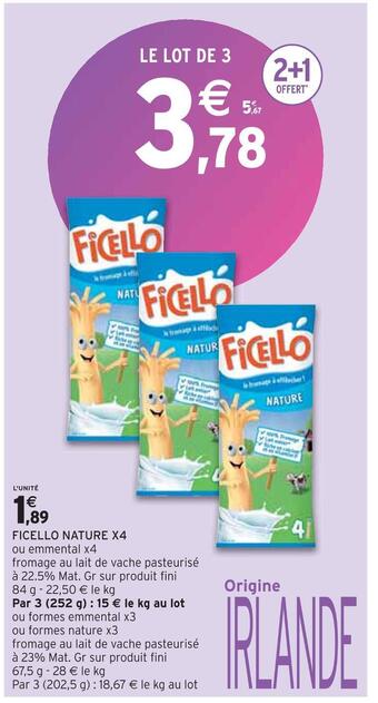 Intermarché Ficello ficello nature x4 offre