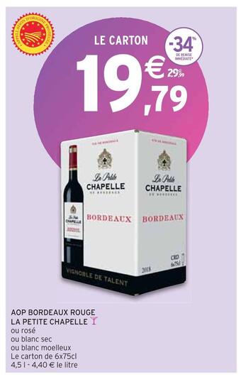 Intermarché La petite chapelle aop bordeaux rouge offre