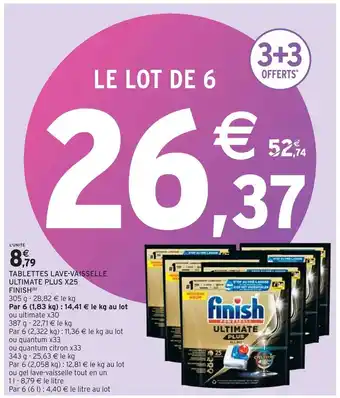 Intermarché Finish tablettes lave-vaisselle ultimate plus x25 offre