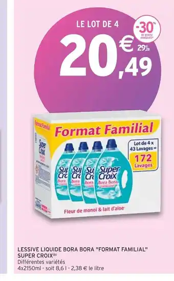 Intermarché Super croix lessive liquide bora bora format familial offre