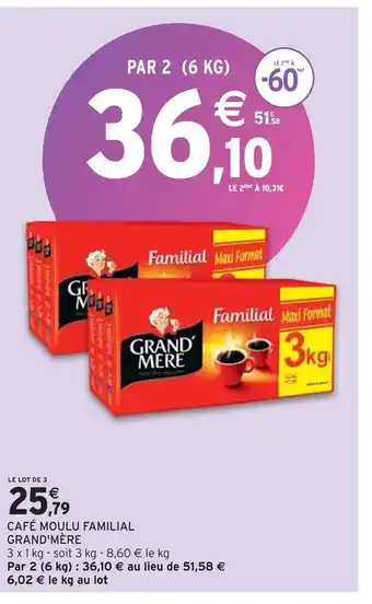 Intermarché Grand'mère café moulu familial offre