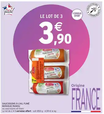 Intermarché Monique ranou saucissons à l'ail fumé offre