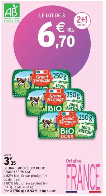 Intermarché Beurre moulé bio doux offre