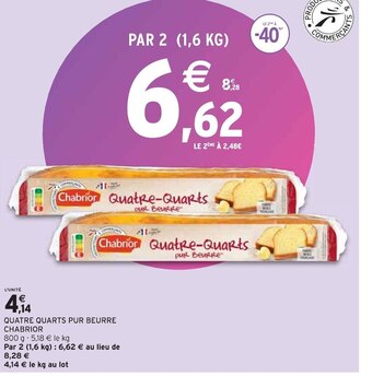 Intermarché Chabrior quatre quarts pur beurre offre