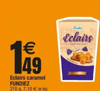 Cora x Carrefour Eclairs caramel FUNDIEZ 210 g, 7,10 € le kg offre
