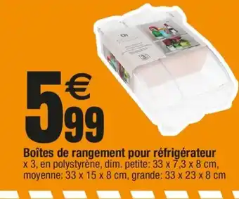 Cora x Carrefour Boîtes de rangement pour réfrigérateur offre