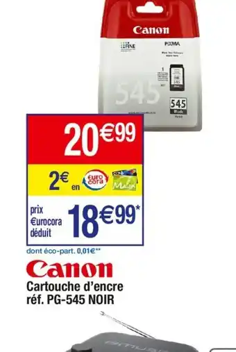 Cora x Carrefour Canon Cartouche d'encre offre