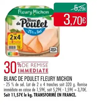 Match BLANC DE POULET FLEURY MICHON offre