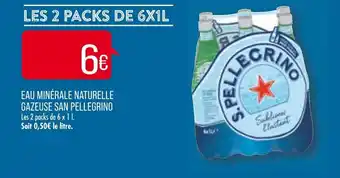 Match EAU MINÉRALE NATURELLE GAZEUSE SAN PELLEGRINO offre