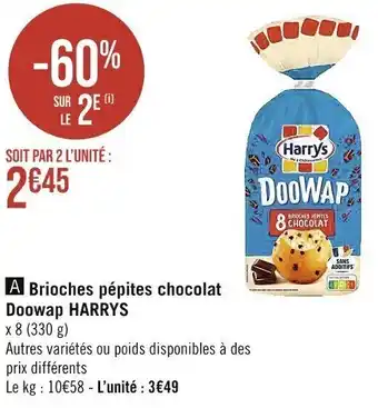 Casino Supermarchés Brioches pépites chocolat Doowap HARRYS offre