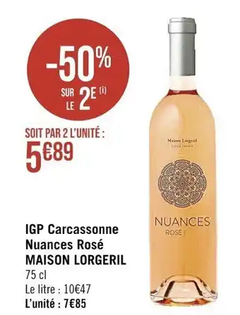 Casino Supermarchés IGP Carcassonne Nuances Rosé MAISON LORGERIL offre