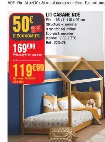 La Foir'Fouille Lit cabane noe offre