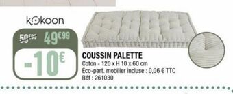 La Foir'Fouille Coussin palette offre