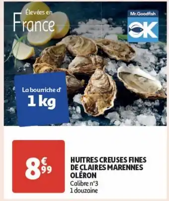 Auchan Huitres creuses fines de claires marennes oleron offre