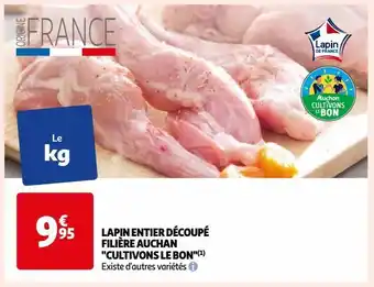 Auchan Lapin entier dècoupè filière auchan cultivons le bon offre
