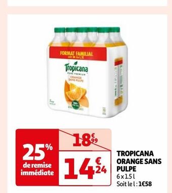 Auchan Tropicana orange sans pulpe offre