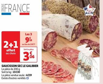 Auchan Supermarché Saucisson sec le galibier offre