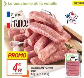 Netto 8 Saucisses De Toulouse Netto offre