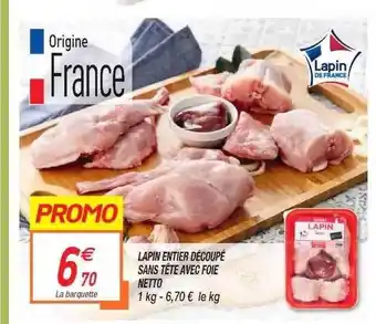 Netto Lapin Entier Découpé Sans Tête Avec Foie Netto offre