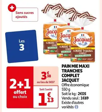 Auchan Jacquet pain mie maxi tranches complet offre