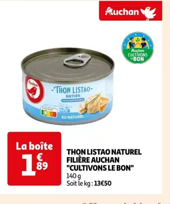 Auchan Filière auchan cultivons le bon thon listao naturel offre