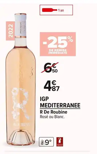 Carrefour Market Igp mediterranee r de roubine offre