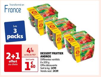 Auchan Andros dessert fruitier offre