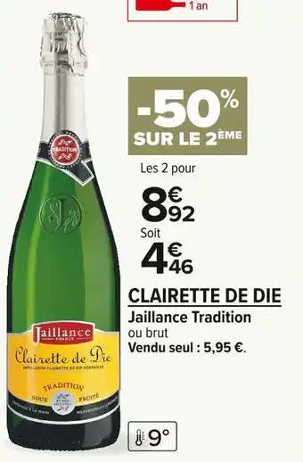 Carrefour Market Jaillance clairette de die offre
