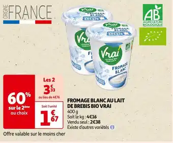 Auchan Supermarché Vrai fromage blanc au lait de brebis bio offre