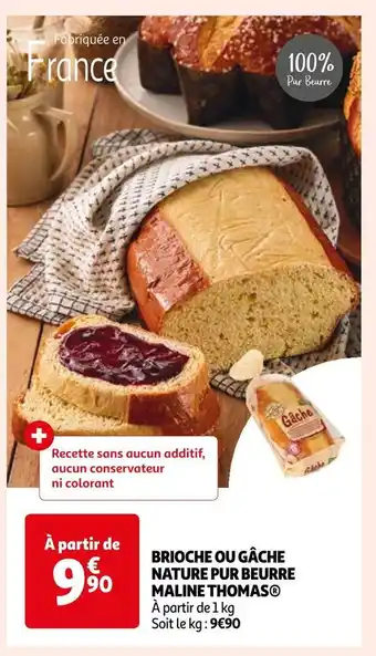 Auchan Maline thomas brioche ou gâche nature pur beurre offre