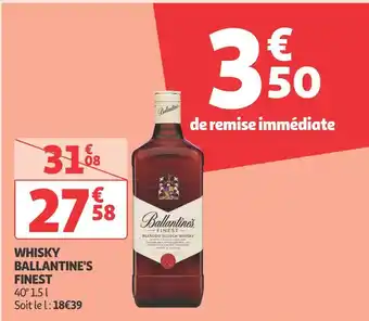 Auchan Supermarché Ballantine's whisky finest offre