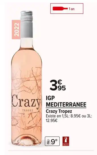 Carrefour Market Crazy tropez igp mediterranee offre