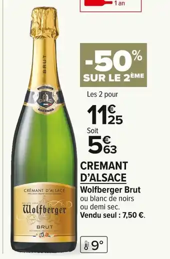 Carrefour Market Wolfberger cremant d’alsace offre