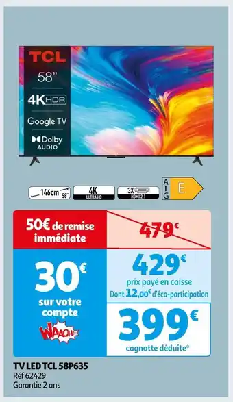Auchan Tcl tv led tcl 58p635 offre
