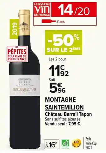 Carrefour Market Château barrail tapon montagne saintemilion offre