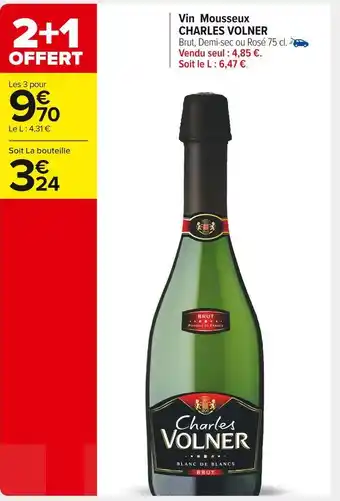 Carrefour Market Charles volner vin mousseux offre