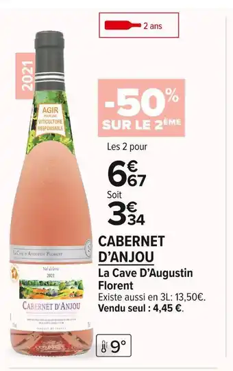 Carrefour Market La cave d’augustin florent cabernet d’anjou offre