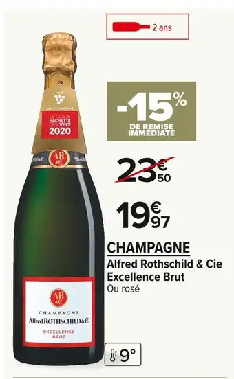 Carrefour Market Alfred rothschild & cie champagne offre