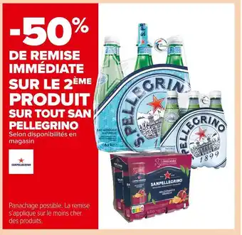 Carrefour Market San pellegrino -50% de remise immédiate sur le 2ème produit sur tout san pellegrino offre