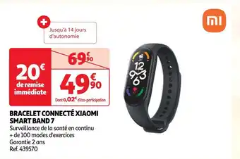 Auchan Xiaomi bracelet connecté smart band 7 offre