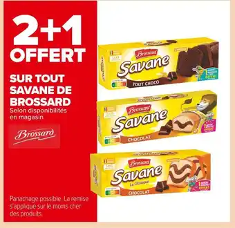 Carrefour Market Brossard 2+1 offert sur tout savane de brossard offre