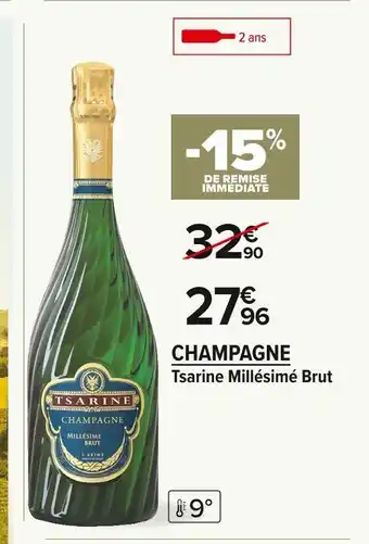 Carrefour Market Tsarine champagne offre