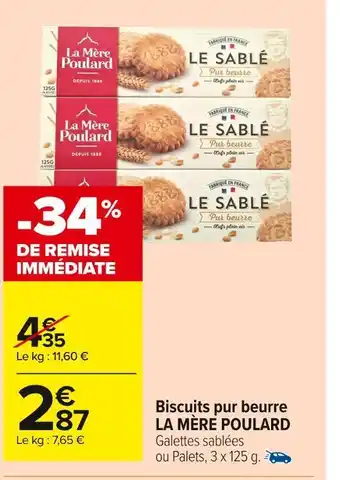 Carrefour Market La mère poulard biscuits pur beurre offre
